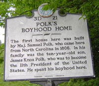 Polk Boyhood Home Marker